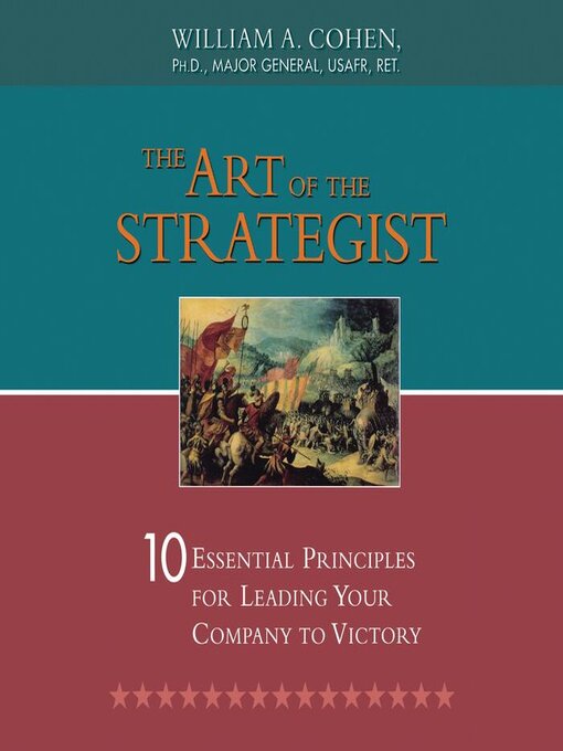 Title details for The Art of the Strategist by William Cohen - Available